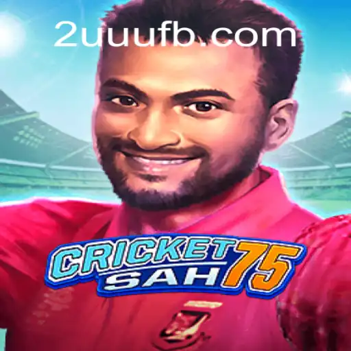 Descubra o Fascinante Mundo de CricketSah75: Um Jogo Inovador com a Palavra-Chave 2UUU