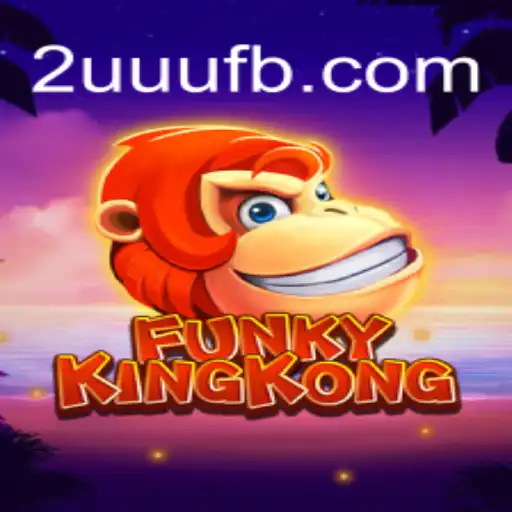 FunkyKingKong: Descubra o Novo Fenômeno dos Jogos