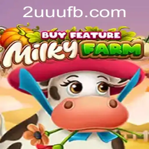 MilkyFarmBuyFeature: O Novo Sucesso no Mundo dos Jogos